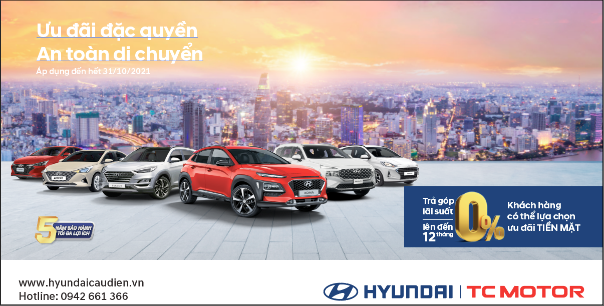 Hyundai Cầu Diễn triển khai chương trình ưu đãi tháng 10 trên toàn quốc “Ưu đãi đặc quyền - An toàn di chuyển”